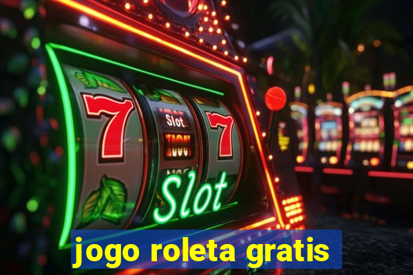 jogo roleta gratis