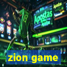 zion game