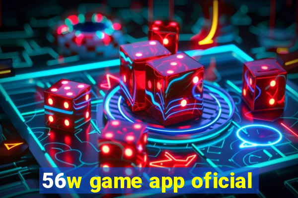 56w game app oficial