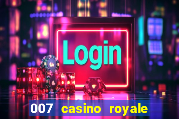 007 casino royale adoro cinema