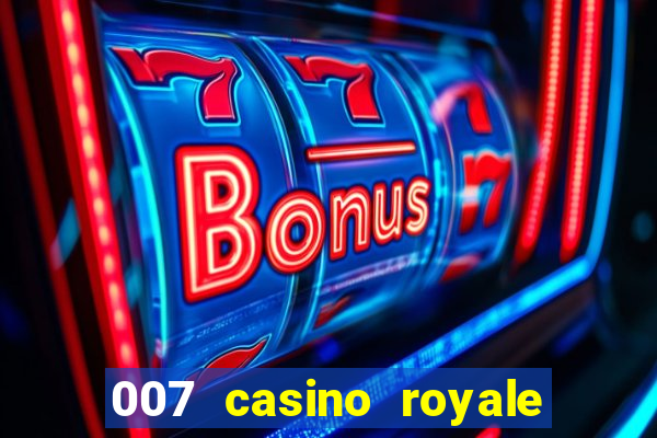 007 casino royale adoro cinema