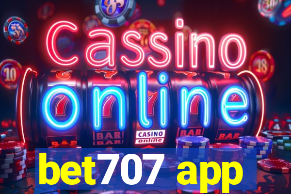 bet707 app