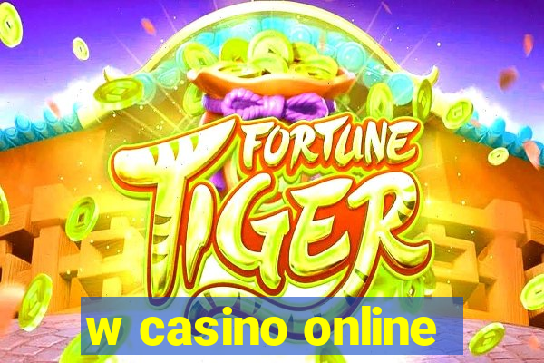 w casino online