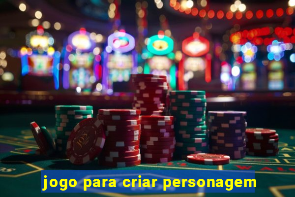 jogo para criar personagem