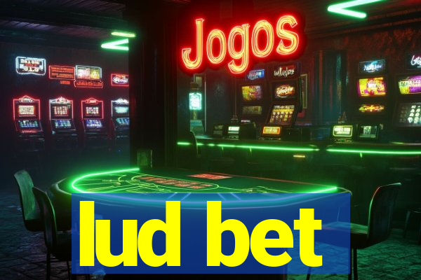 lud bet