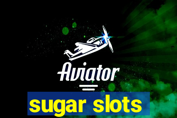 sugar slots