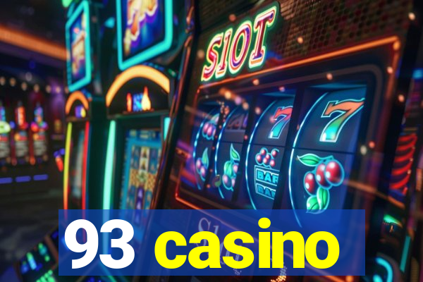 93 casino