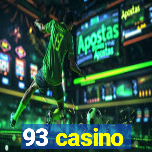 93 casino