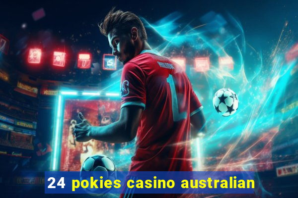 24 pokies casino australian