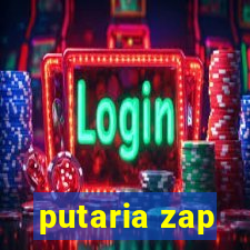 putaria zap