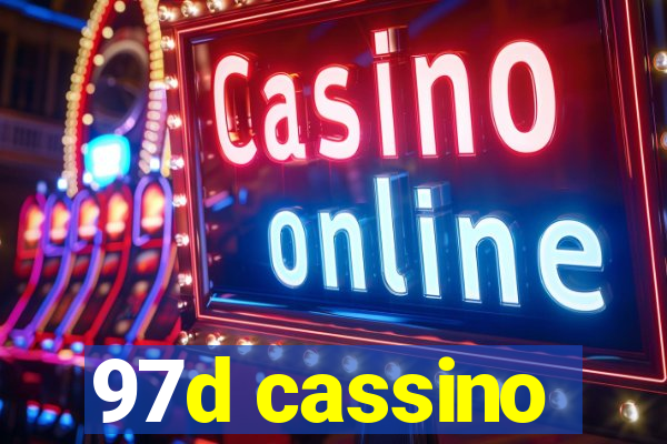 97d cassino