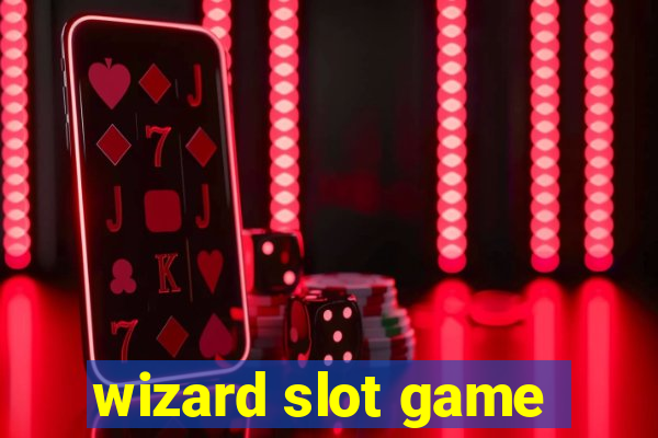 wizard slot game