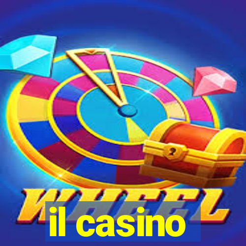 il casino