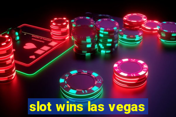 slot wins las vegas