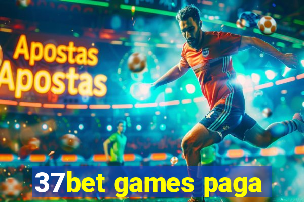 37bet games paga