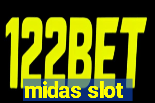 midas slot