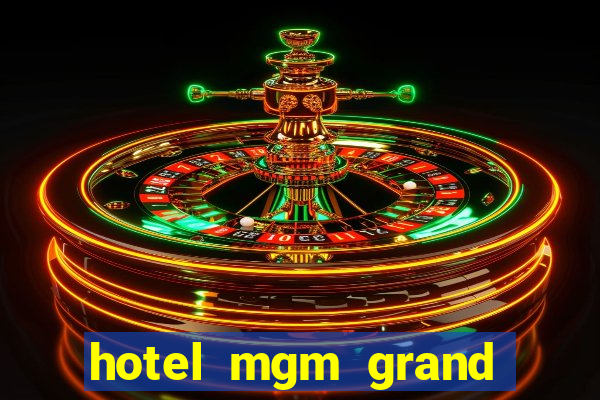 hotel mgm grand hotel casino las vegas