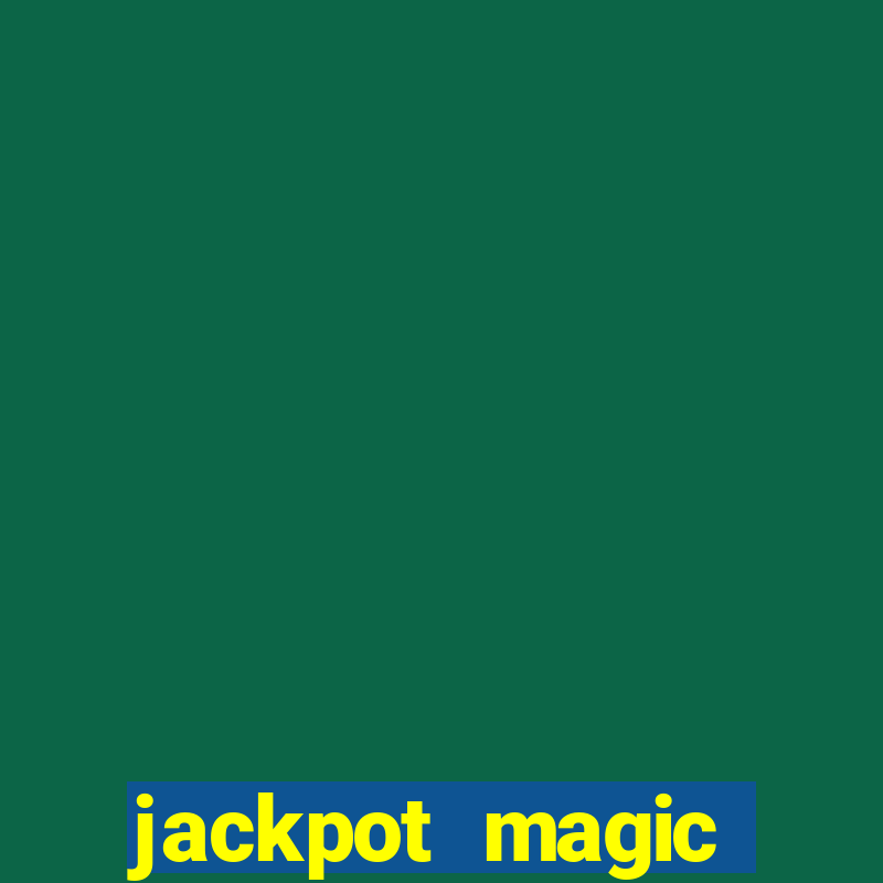 jackpot magic slots? & casino