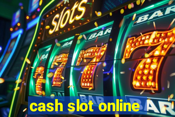 cash slot online