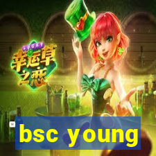 bsc young