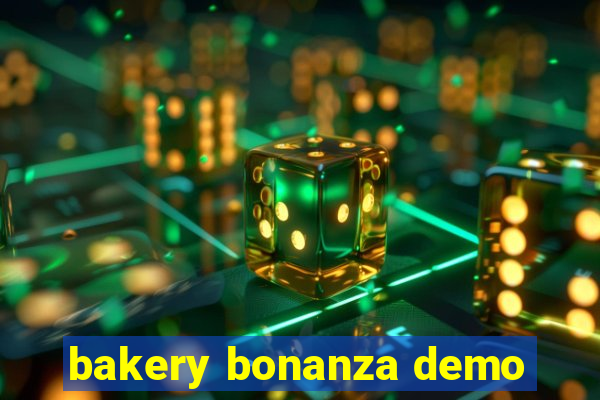 bakery bonanza demo