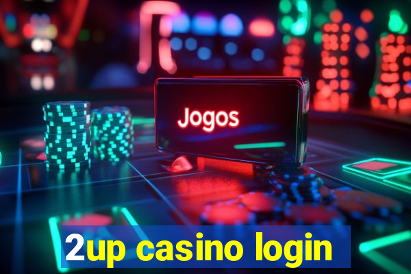 2up casino login