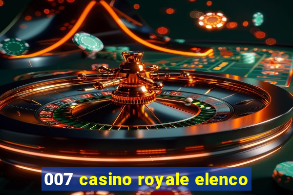 007 casino royale elenco