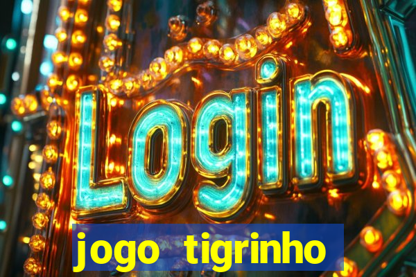 jogo tigrinho ganhar dinheiro