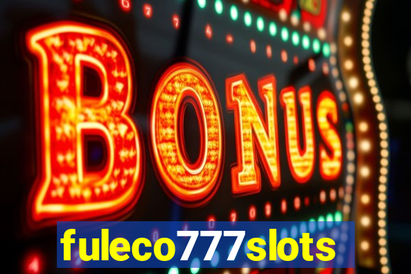 fuleco777slots