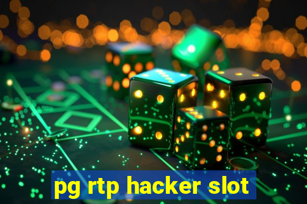 pg rtp hacker slot