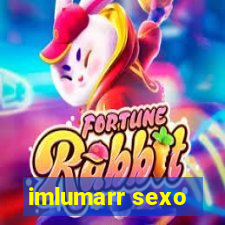 imlumarr sexo