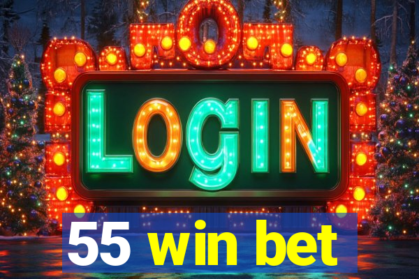 55 win bet