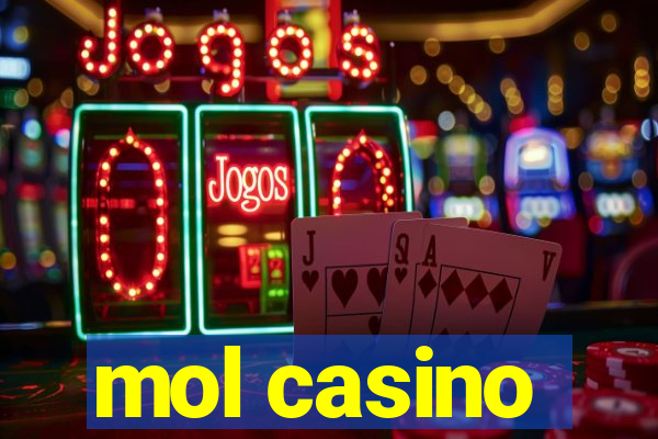 mol casino