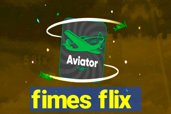 fimes flix