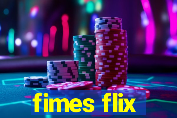 fimes flix