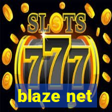 blaze net