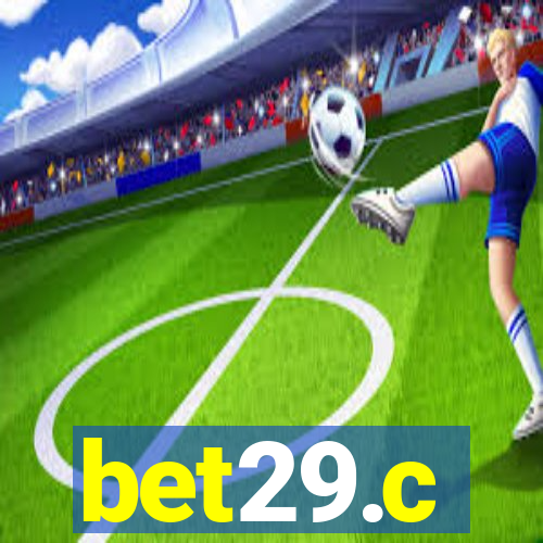 bet29.c