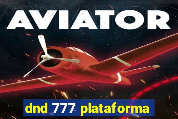 dnd 777 plataforma