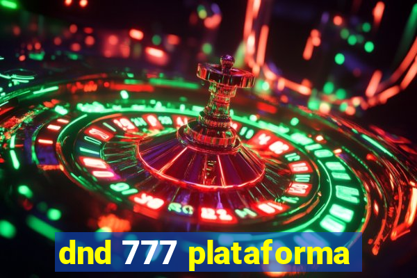 dnd 777 plataforma