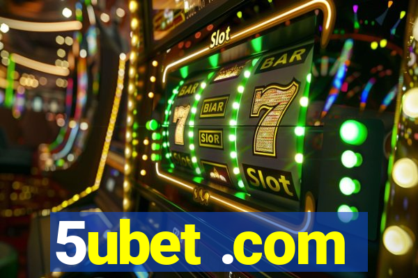 5ubet .com