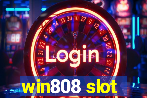 win808 slot