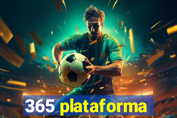 365 plataforma