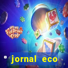 jornal eco paramirim hoje