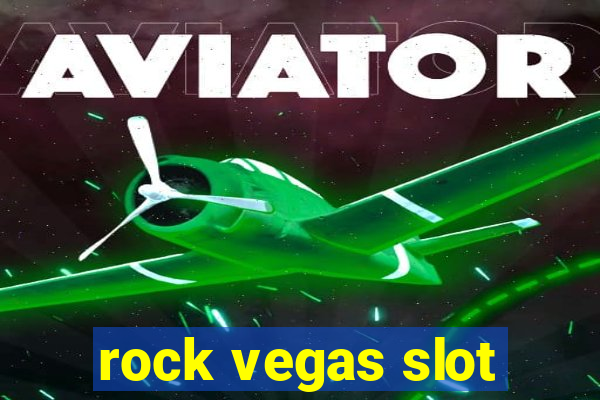 rock vegas slot