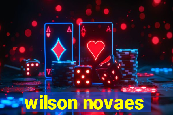 wilson novaes