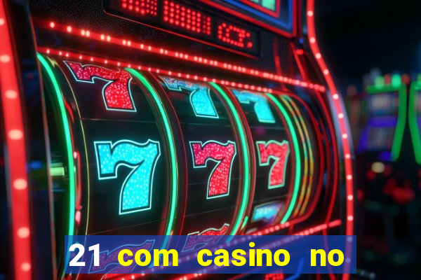 21 com casino no deposit bonus