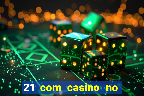 21 com casino no deposit bonus