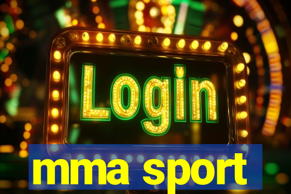 mma sport