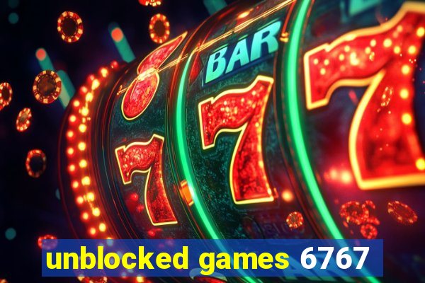 unblocked games 6767