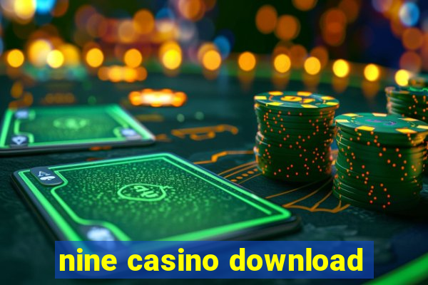 nine casino download